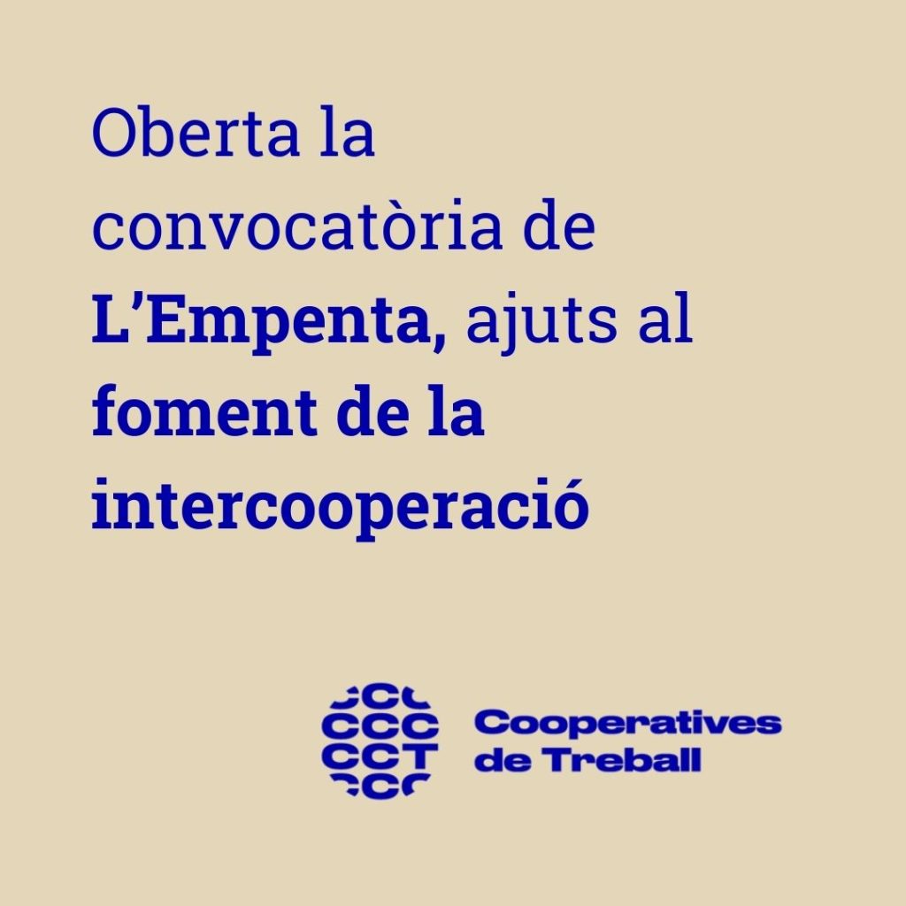 Oberta la convocatòria L'Empenta d'ajuts al foment de la intercooperació