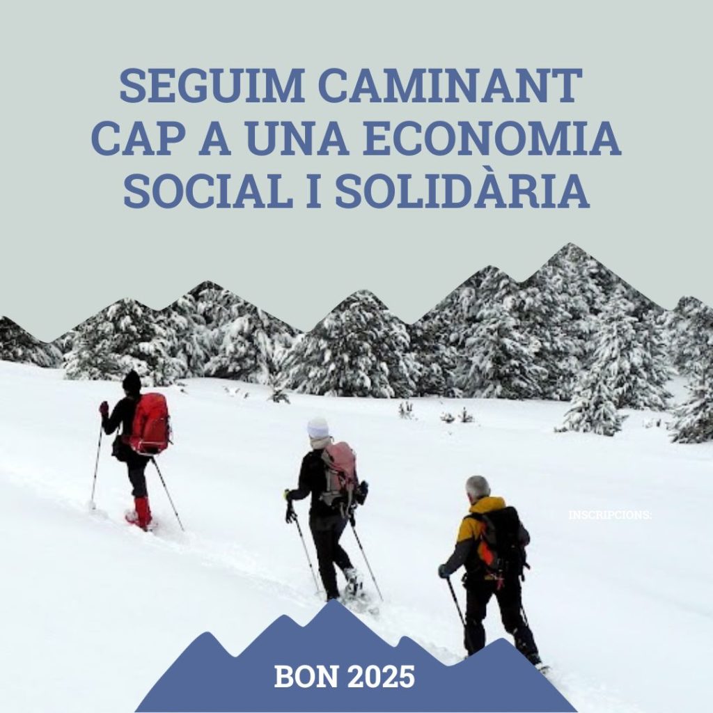 Seguim caminant cap a una economia social i solidària Bon 2025