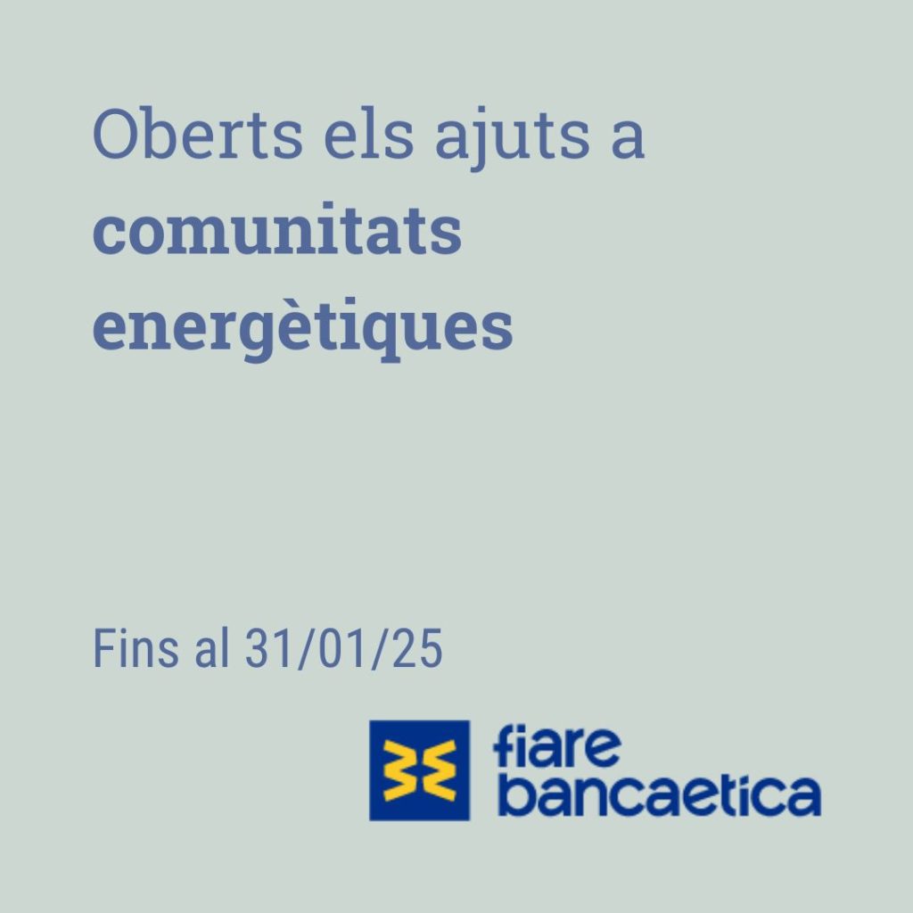 Oberts els ajuts a comunitats energètiques de fiare