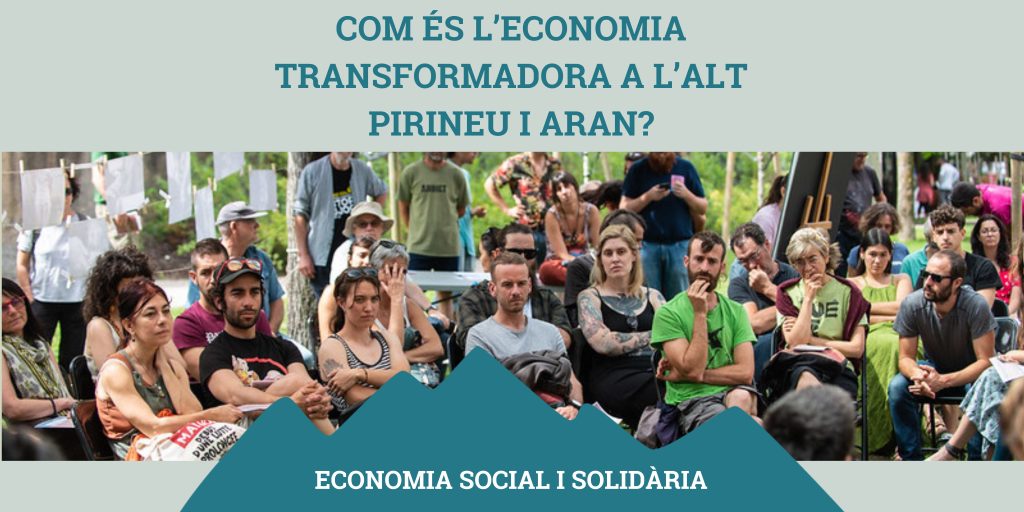 Com és l'economia transformadora a l'Alt Pirineu i Aran - diagnosi de l'ESS